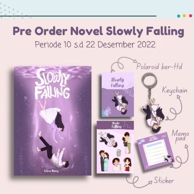 Slowly Falling by Citra Novy (sisa yang Bercak Kuning)