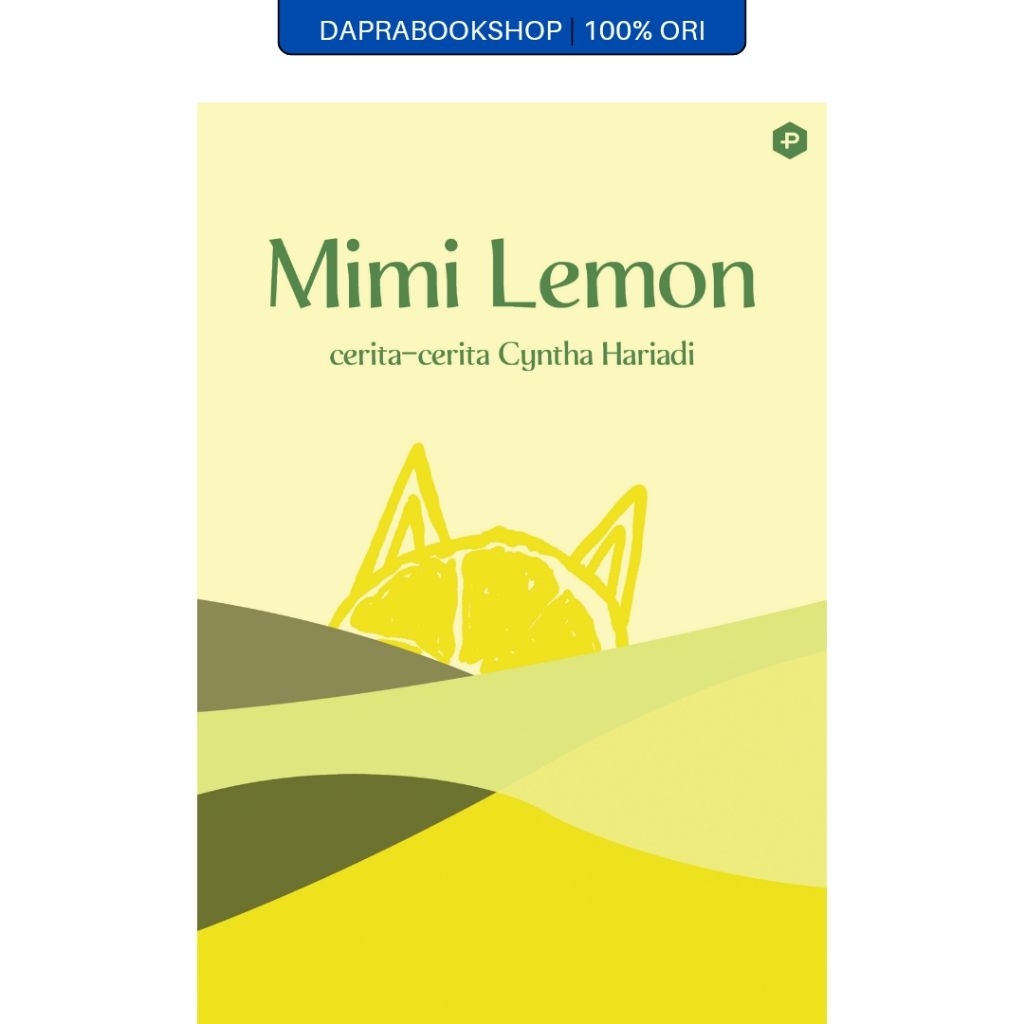 Mimi Lemon: Cerita-Cerita Cyntha Hariadi - Post Press