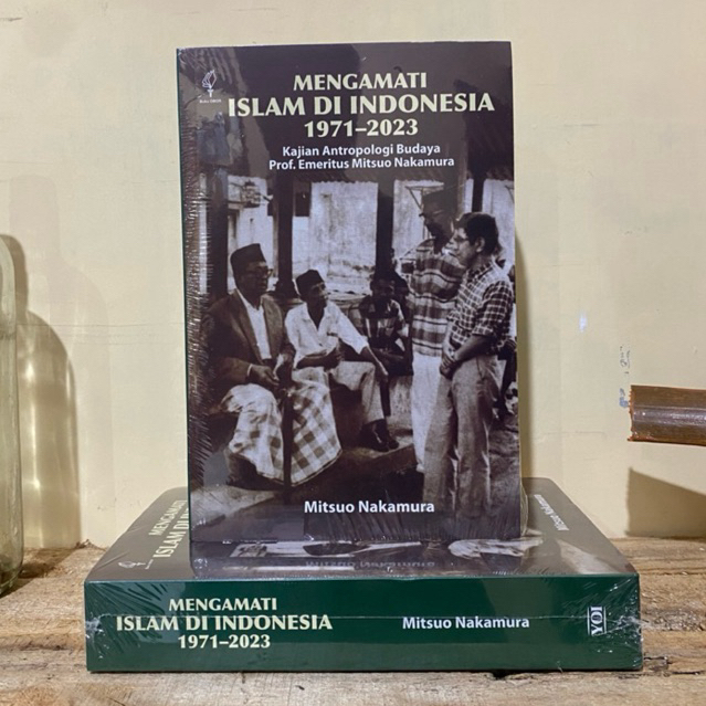 Buku Sejarah Islam Indonesia | Mengamati Islam di Indonesia - Mitsuo Nakamura | Historiografi Islam 