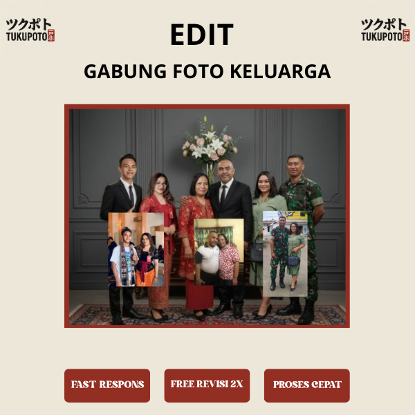 EDIT PROFESIONAL MENGGABUNGKAN FOTO TERPISAH FOTO KELUARGA/TIDAK ADA FOTO STUDIO/MENGGABUNGKAN FOTO 