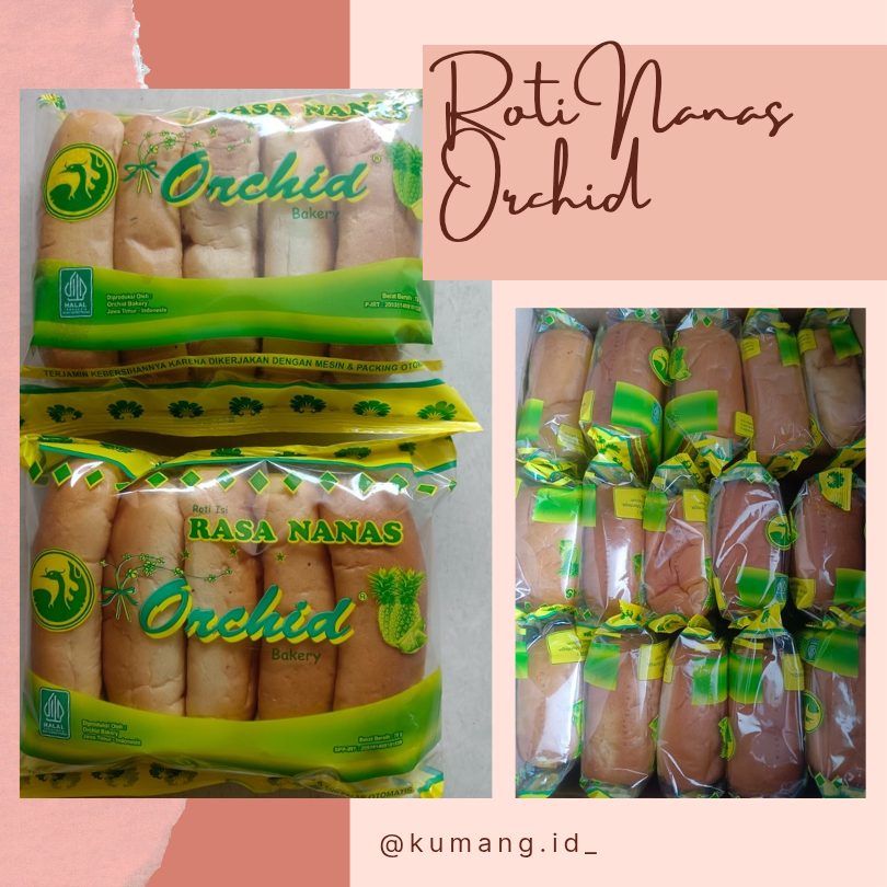 (KUMANG) roti nanas orchid/phoenix