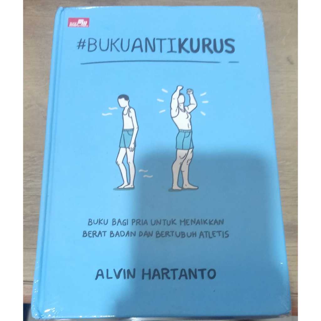 Buku Anti Kurus - Alvin Hartanto