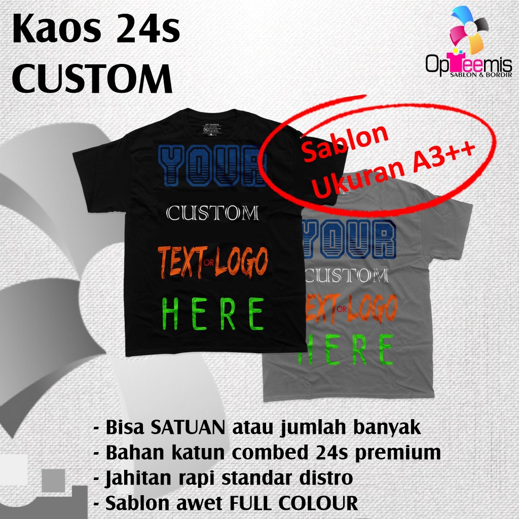 Kaos Custom Sablon Satuan - Sablon Ukran A3++