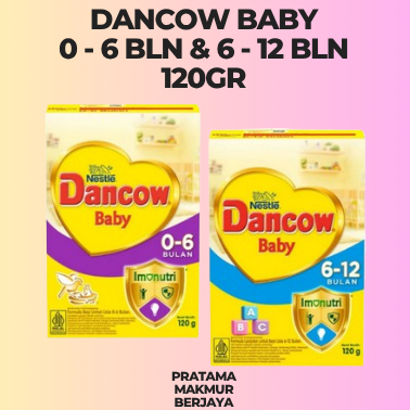 DANCOW BABY TAHAP 0 - 6 BULAN & 6 -12 BULAN KEMASAN 120GR / SUSU BUBUK DANCOW BAYI