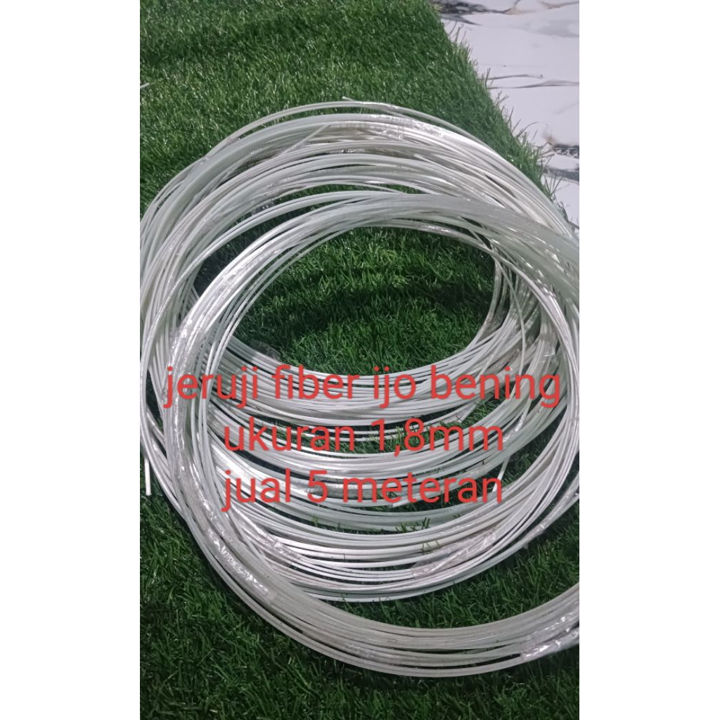 jeruji fiber ijo bening ukuran 1,8mm jual 5 meteran roll