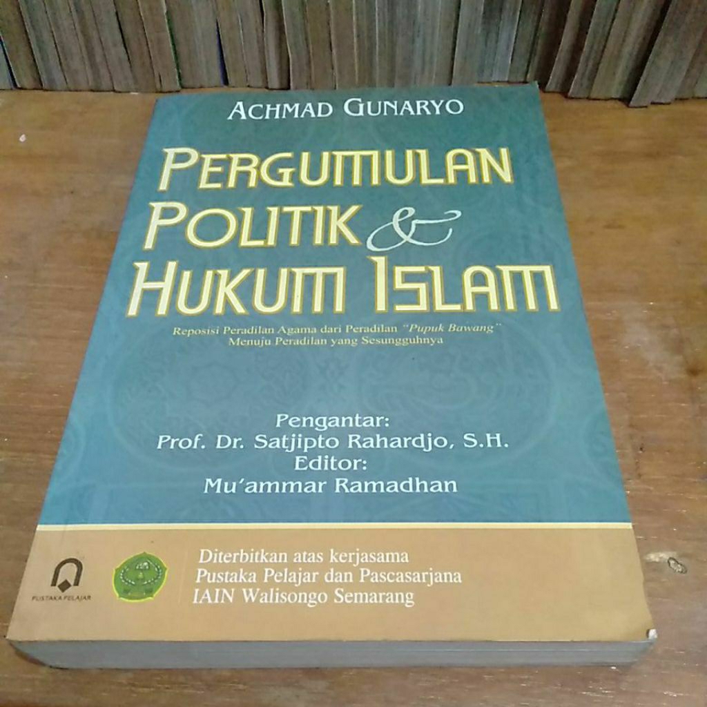 buku pergumulan politik dan hukum islam