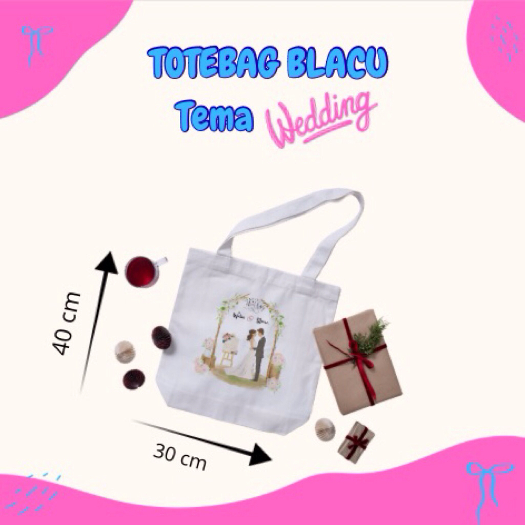 TOTEBAG BLACU UKURAN 30X40 cm tali blacu/totebag wedding/tas wedding/souvenir wedding tas/souvenir t