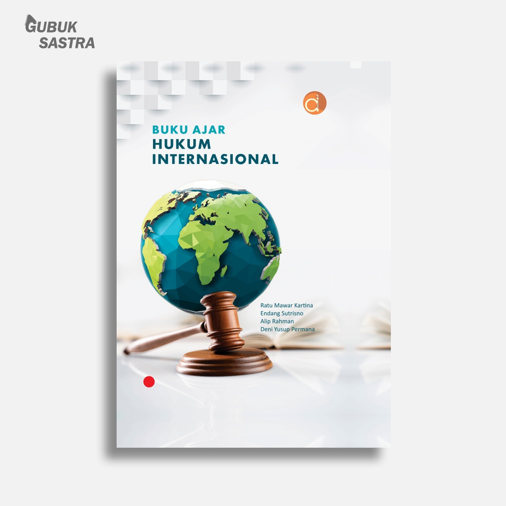 Buku Ajar Hukum Internasional | Ratu Mawar Kartina | Deepublish