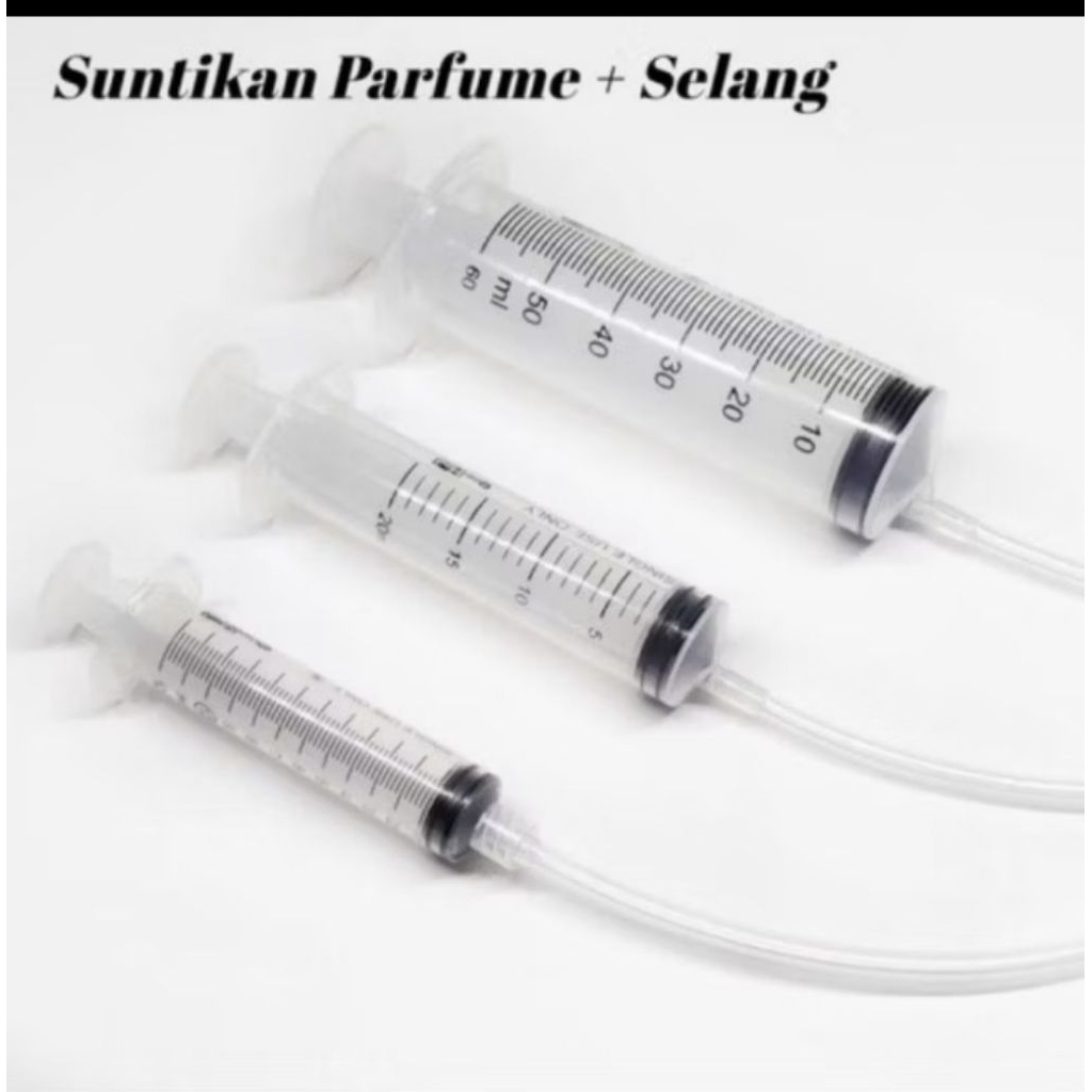 SUNTIKAN PARFUM / SPET /SUNTIKAN PARFUM DAN SELANG