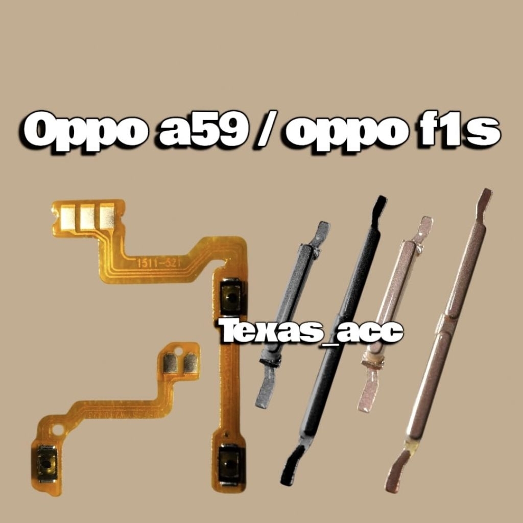 Flexible Tombol Power + Volume OPPO A59 / f1s Fullset - Sparepart HP