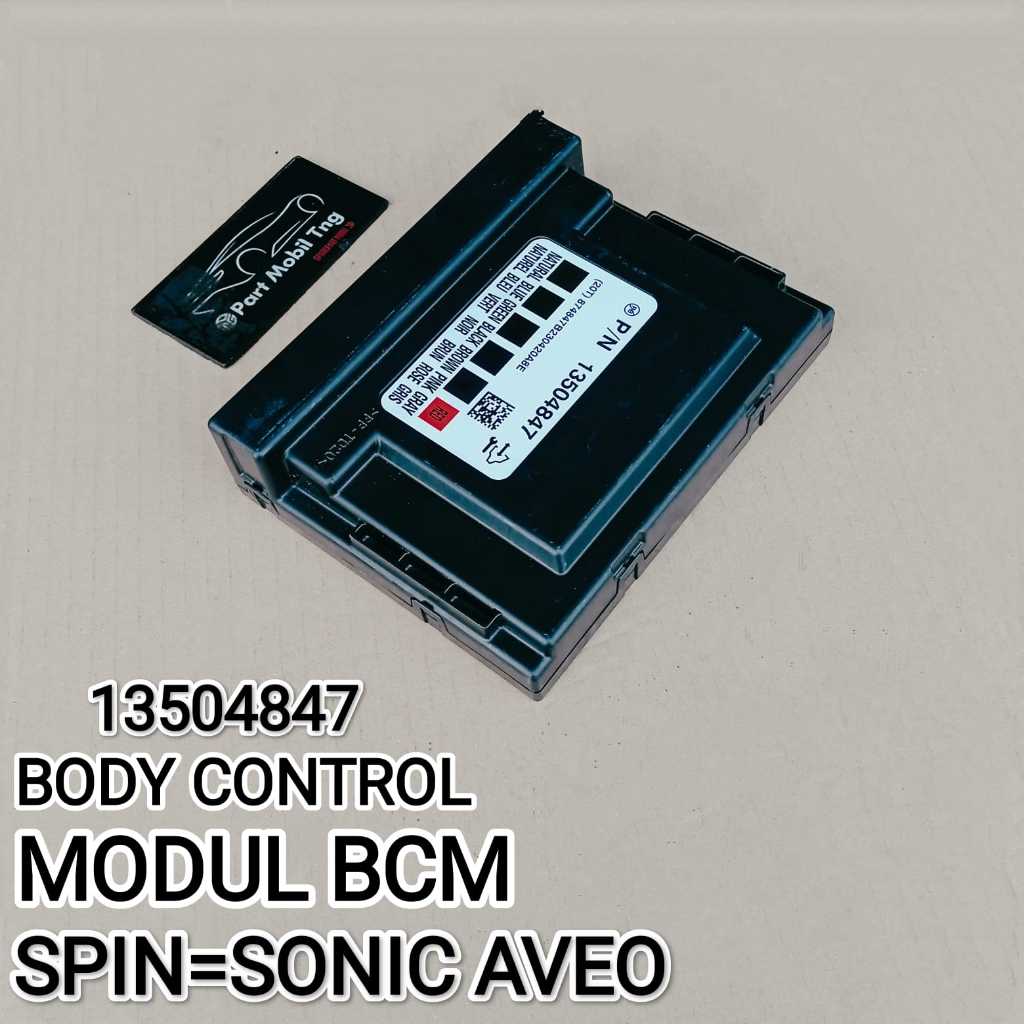Bcm  Body Control Modul Chevrolet Spin Aveo Sonic 13504847