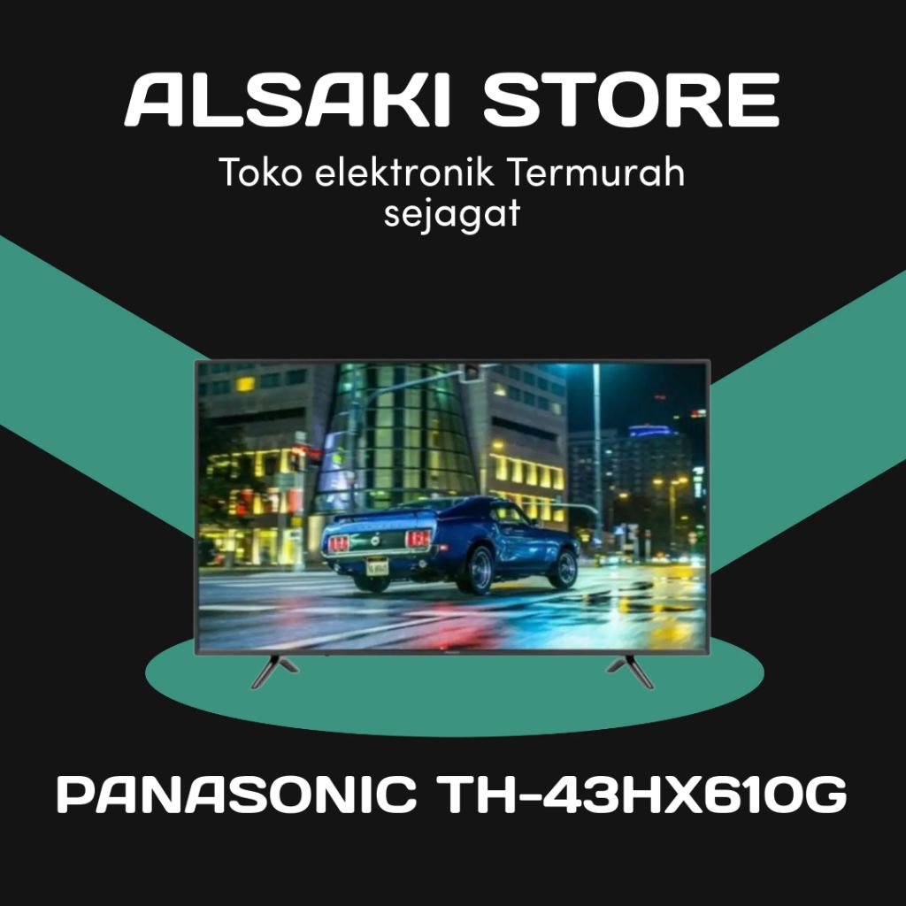 PANASONIC 4K ANDROID TV TH
43HX610G/TH-43HX610G 43 inch
