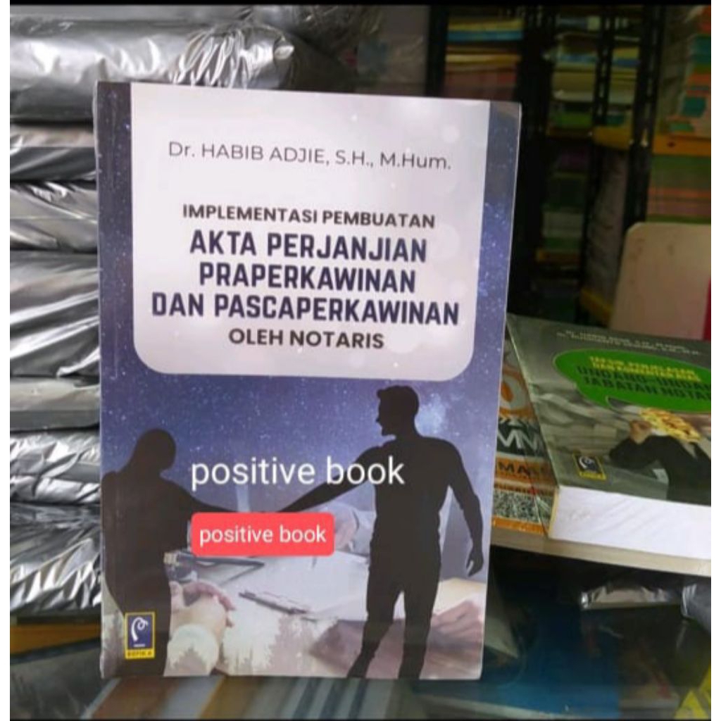 implementasi pembuatan akta perjanjian pra perkawinan oleh notaris habib adjie original