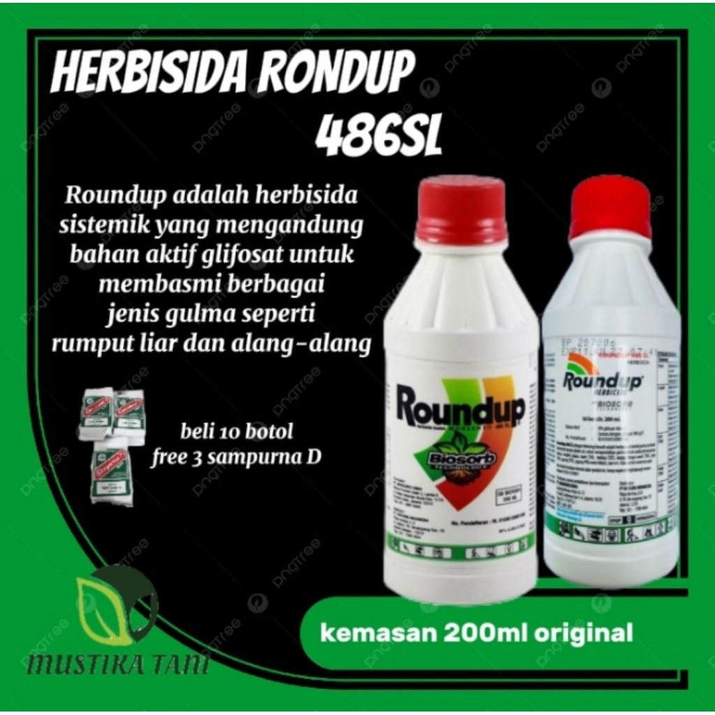 herbisida RONDUP kemasan 200 ml/obat rumput rondup 200 ml [beli 10 botol free pupuk sampurna D/B]