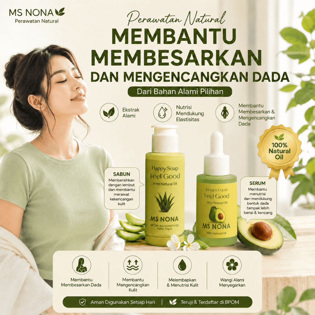 Promo MS NONA Happy Liquid & Happy Soap Natural Oil Perawatan Dada Wanita Mengencangkan Melembapkan Kulit