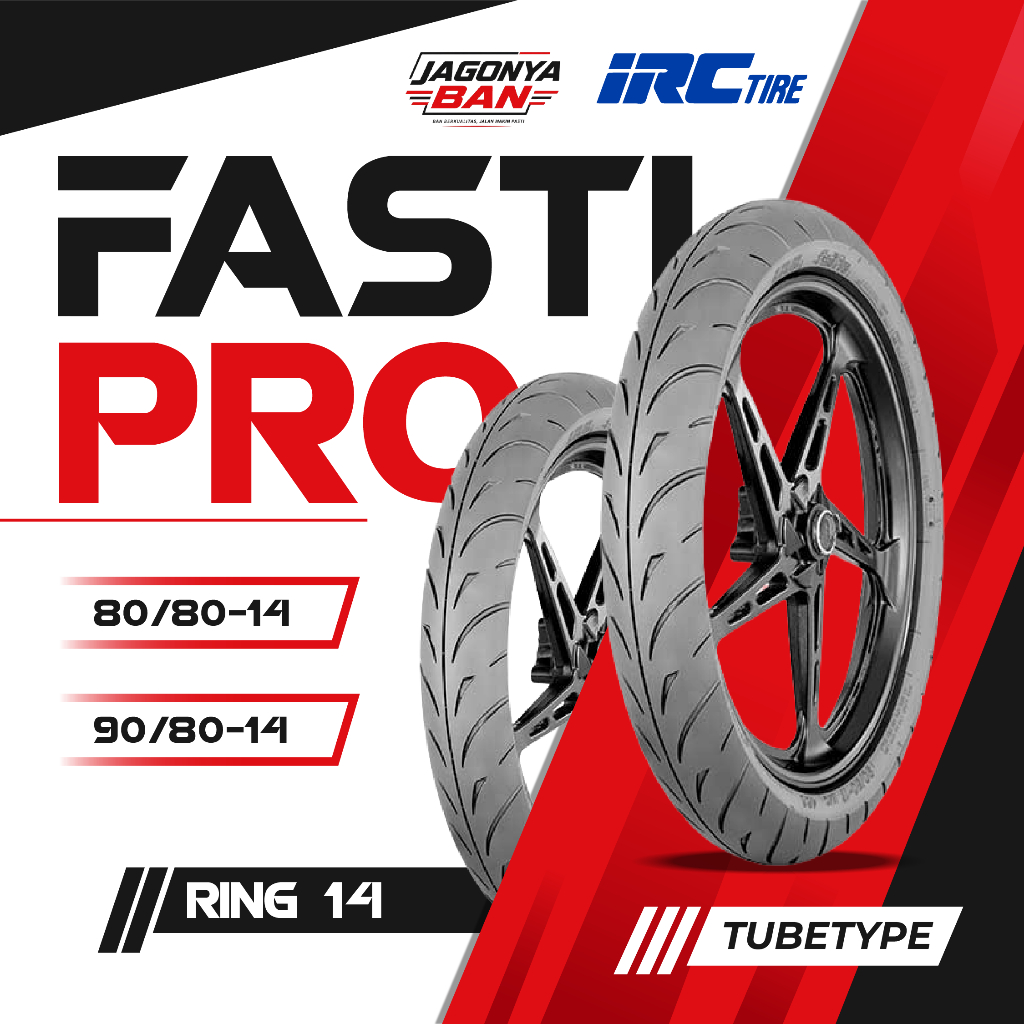 Ban Motor Matic Ring 14 Sepasang IRC Fasti Pro 90/80 & 80/80 Ban Tubles Vario Beat RACING COMPOUND