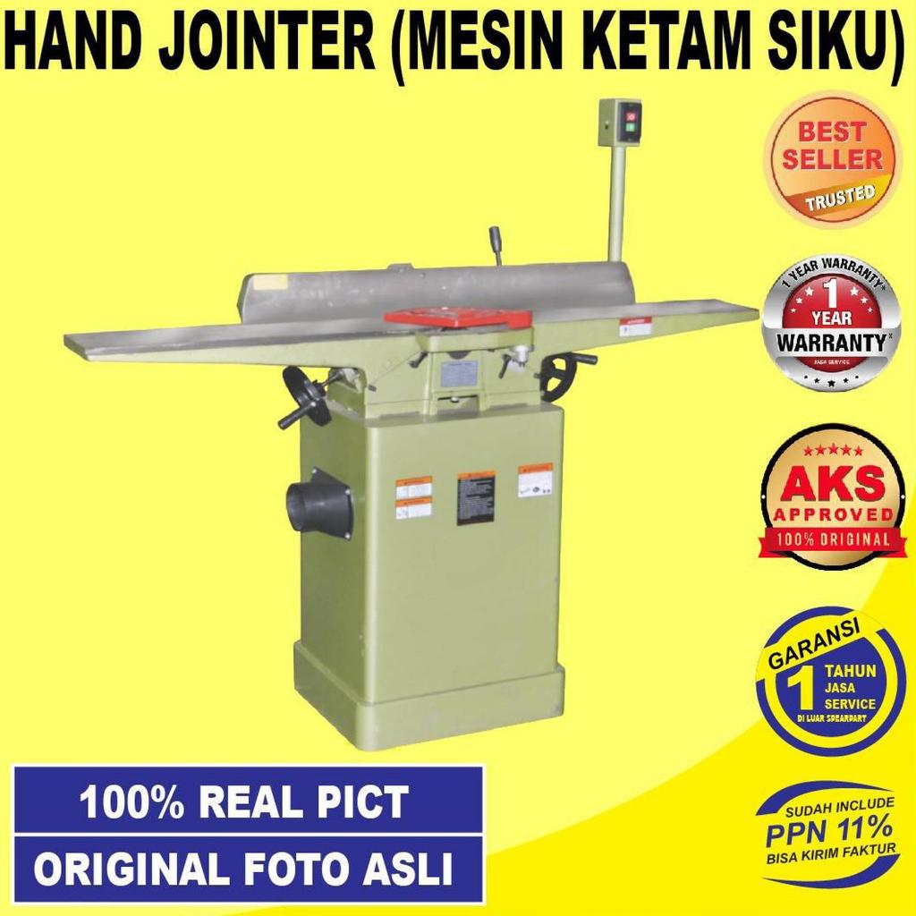 Mesin Hand Jointer Planner Ketam Penyiku Siku Kayu Woodworking Machine AKS - HY6KT AKS - HY8KT..