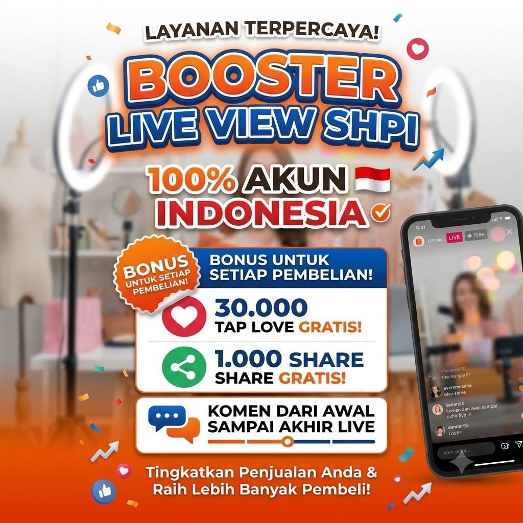 Jasa Buzzer View & Komen Live Shpi