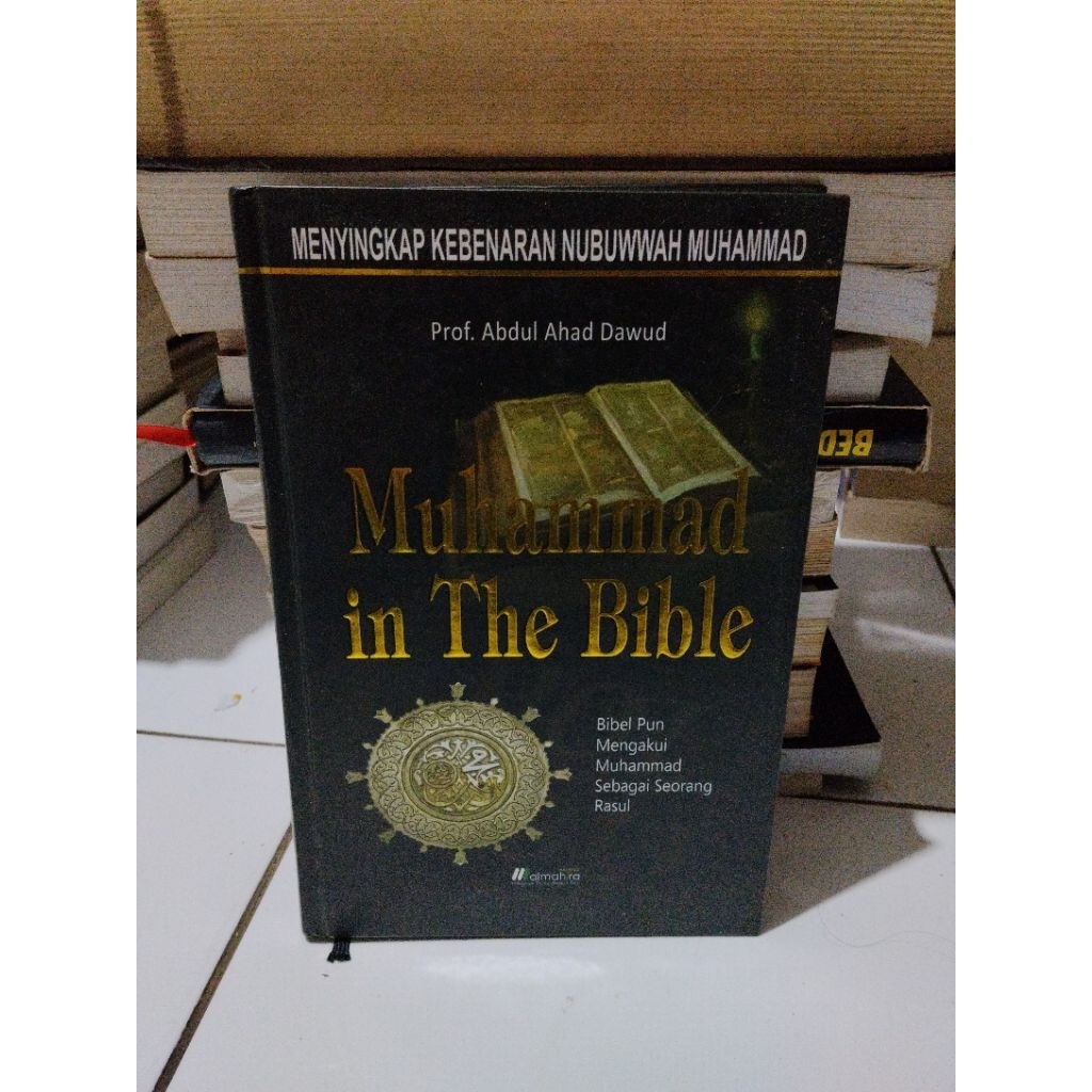 Buku original MUHAMMAD IN THE BIBLE by Prof Abdul