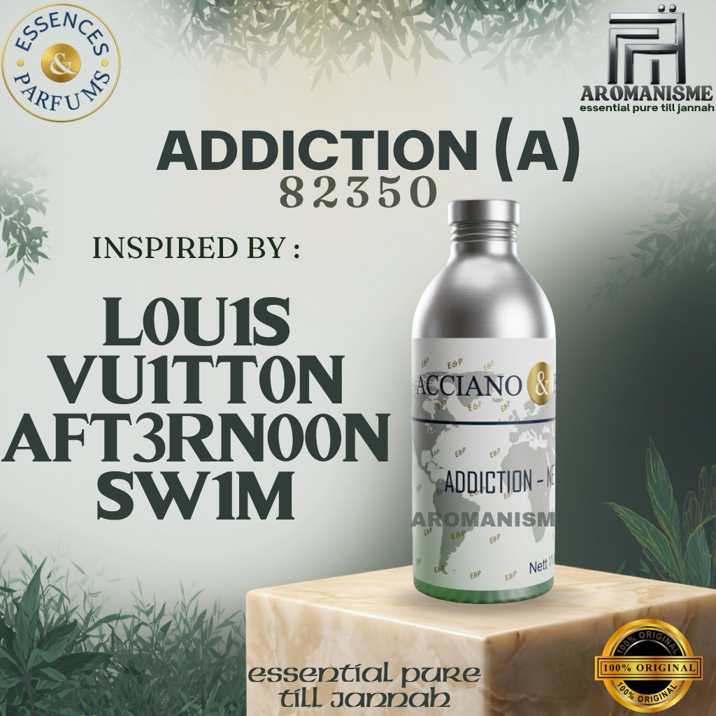BIBIT PARFUM LV AFT3RN00N SW1M ESSENCES ADDICTION GRADE A SEGEL 500GRAM