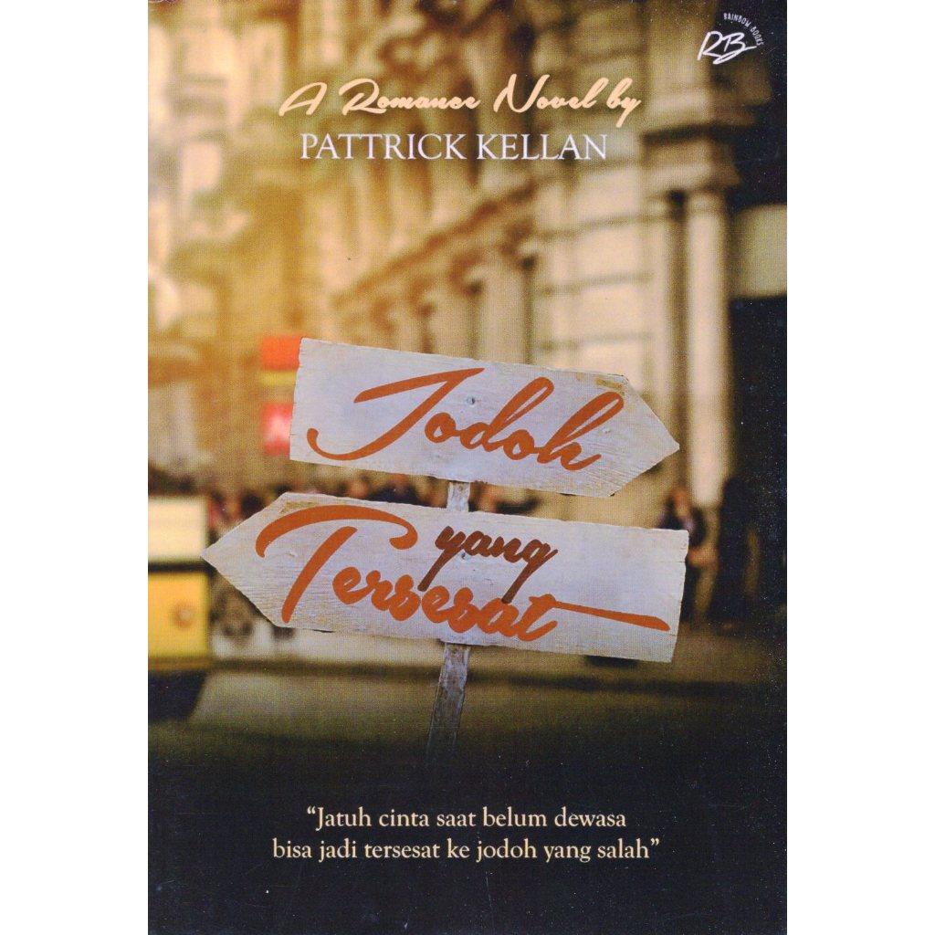 NOVEL JODOH YANG TERSESAT - Pattrick Kellan [RAINBOW BOOKS]