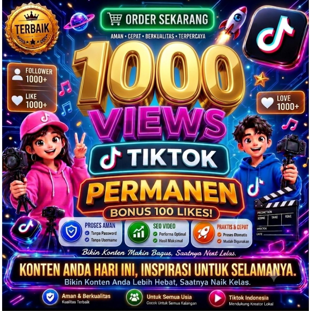 views tiktok permanen terbaik 1000 views + bonus 100 likes