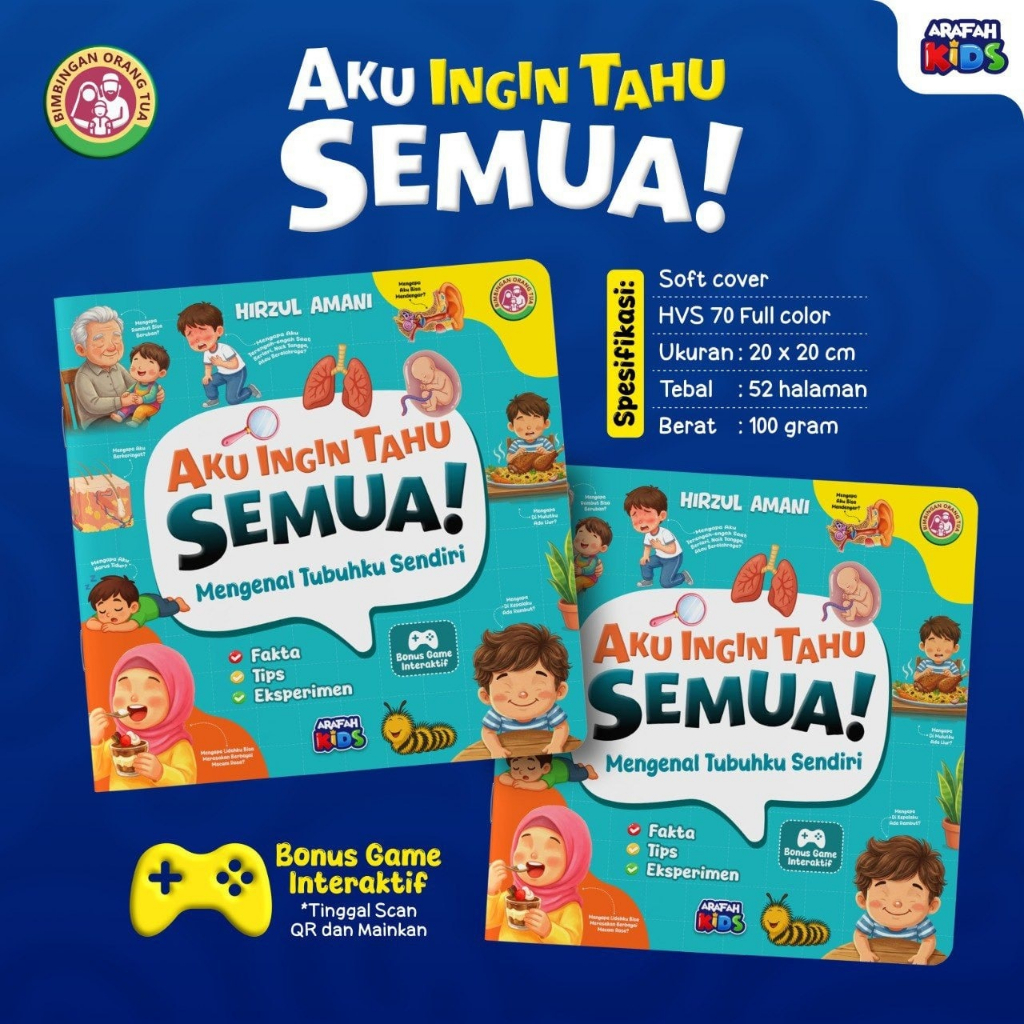 Foto Aku Ingin Tahu Semua! Jilid 1 Mengenal Tubuhku Sendiri Buku Anak Full Color Bonus Game Interaktif - Arafah Kids