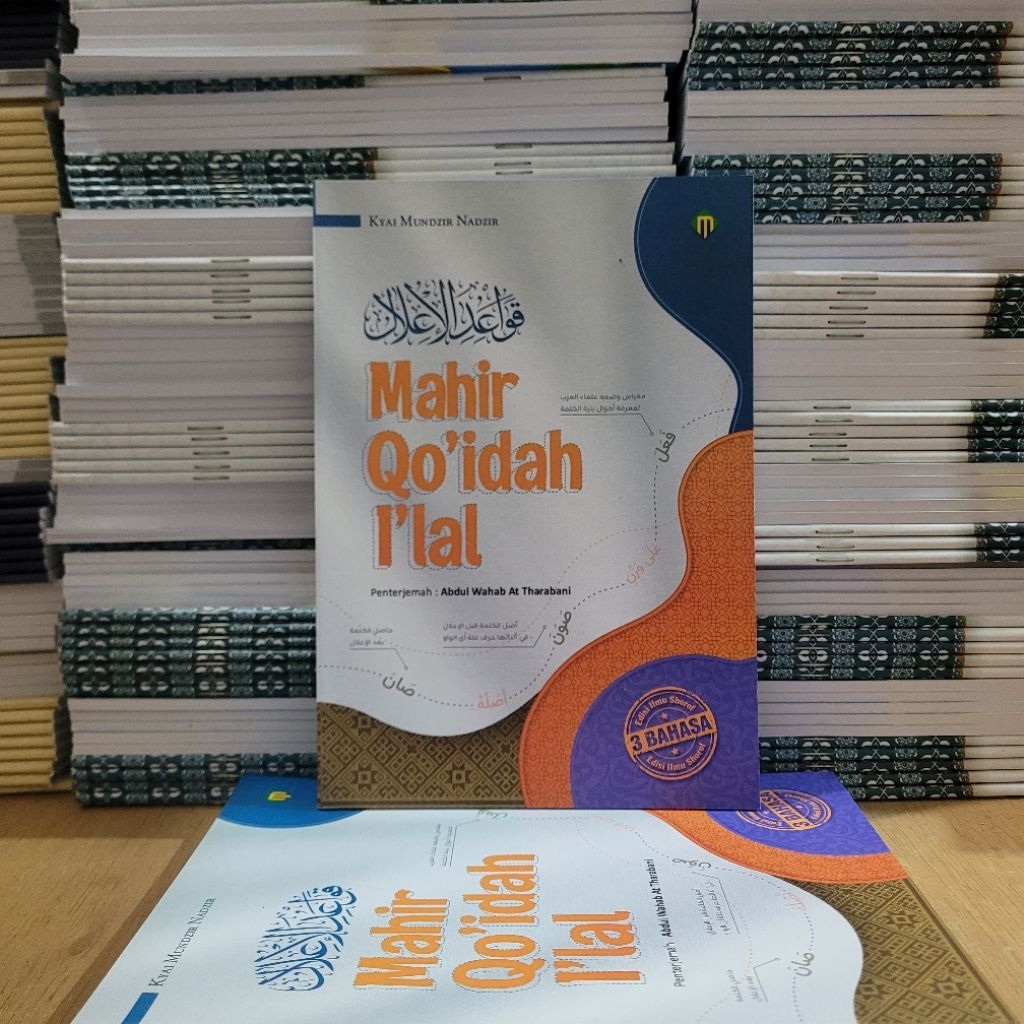 Mahir Qo'idah I'lal qoidah ilal Terjemah kitab Qowaidul Ilal.