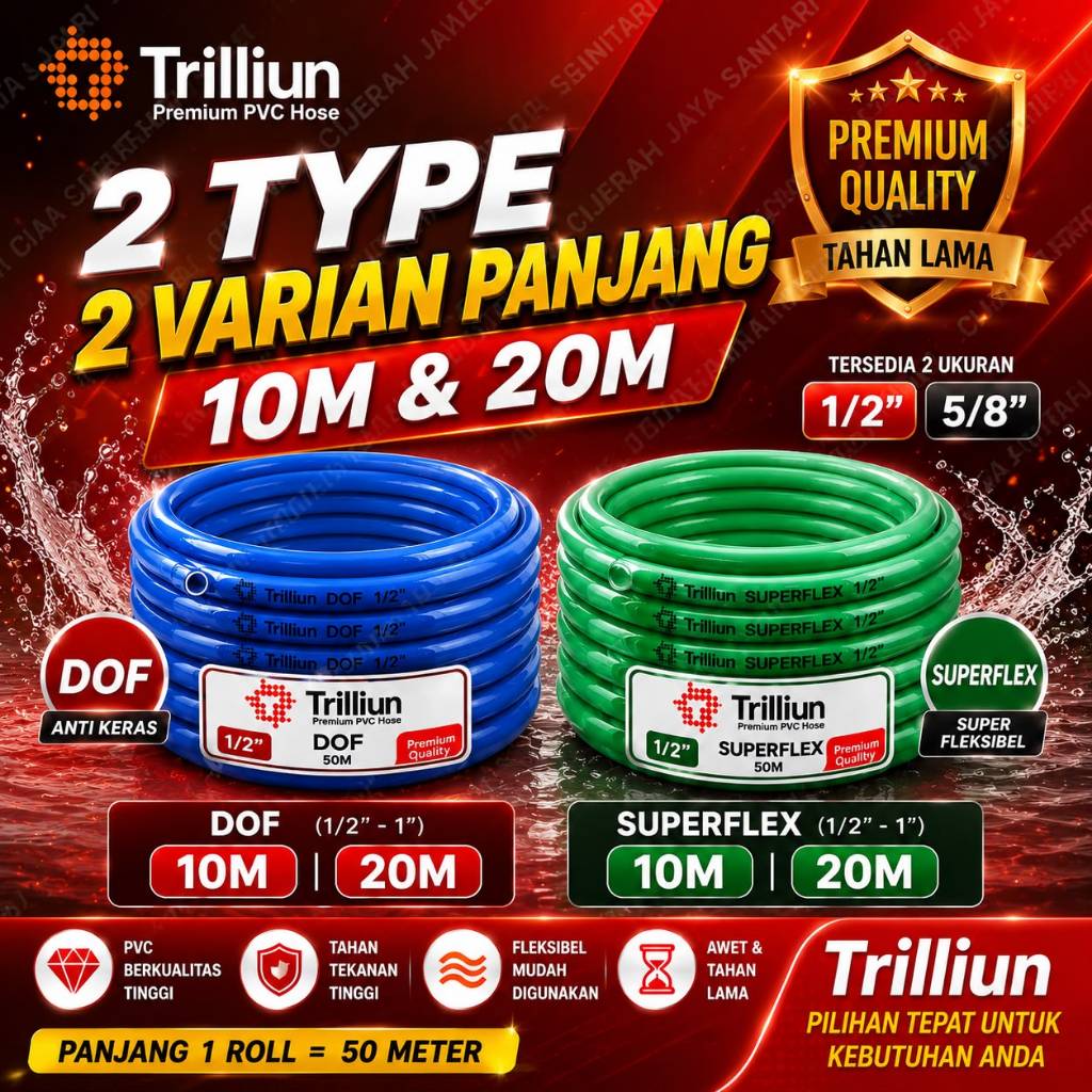 TRILLIUN SELANG AIR / TRILLIUN SELANG DOF / TRILLIUN SELANG SFLEX 1/2 5/8 3/4 SELANG AIR TRILIUN