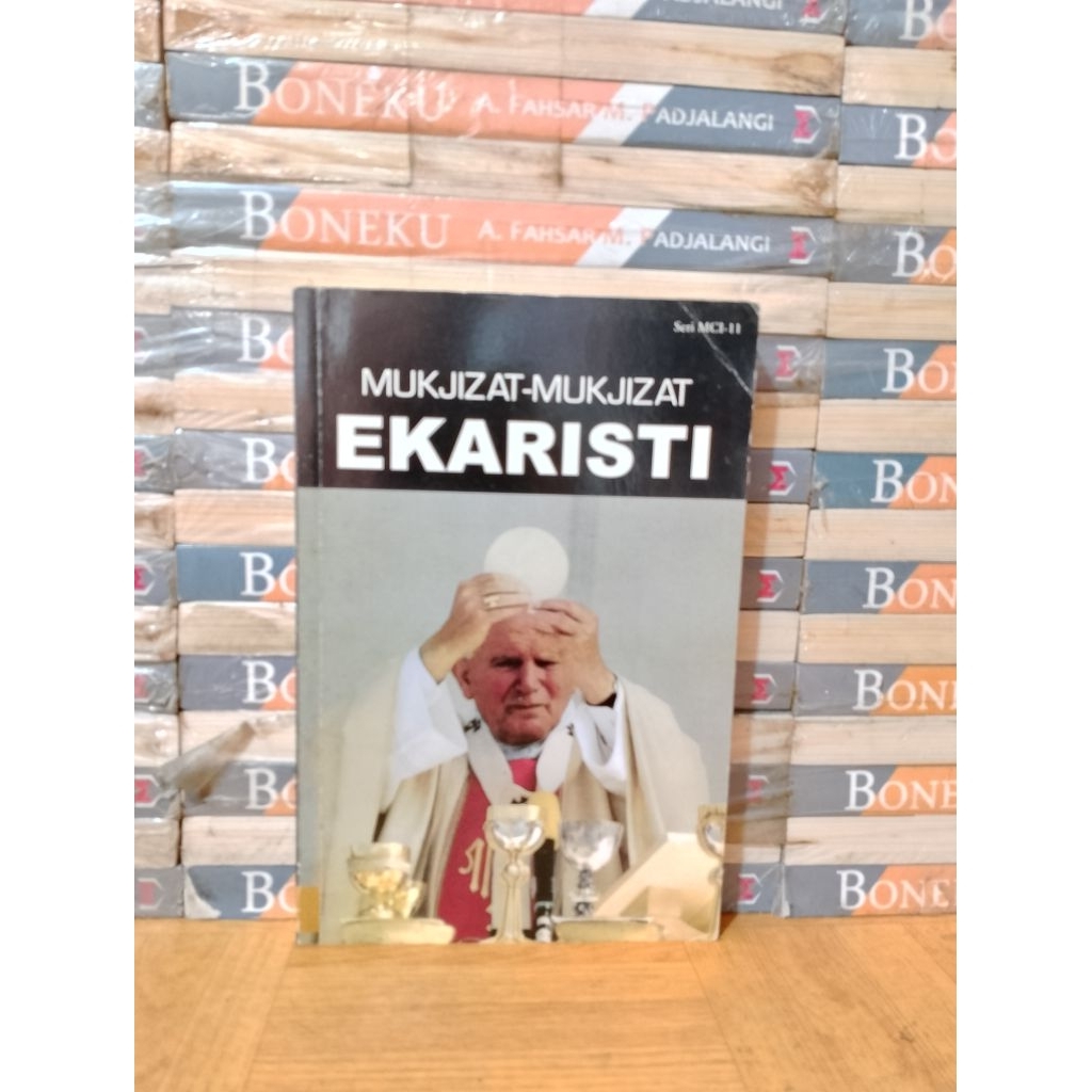 BUKU ORIGINAL - MUKJIZAT MUKJIZAT EKARISTI
