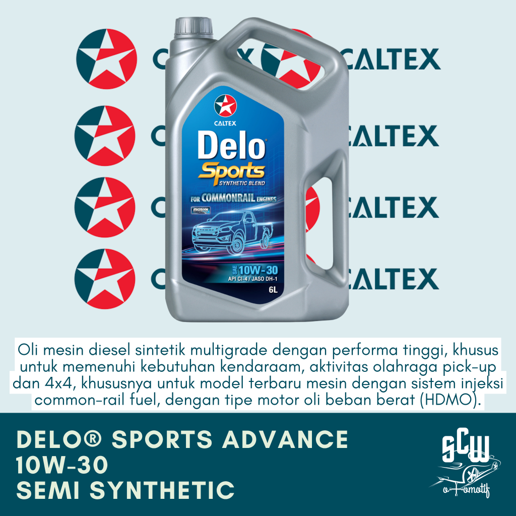 CALTEX DELO SPORTS SYNTHETIC BLEND SAE 10W-30 SEMI SYNTHETIC