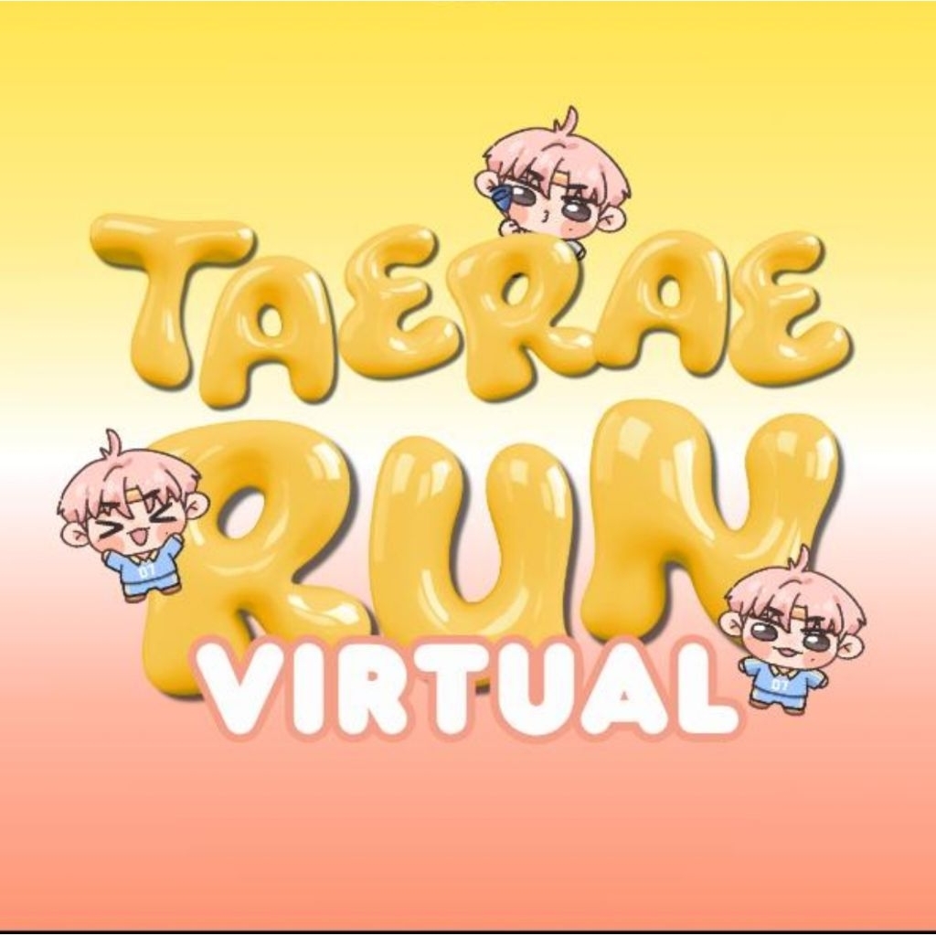 [BOOKED] TAERAE VIRTUAL RUN
