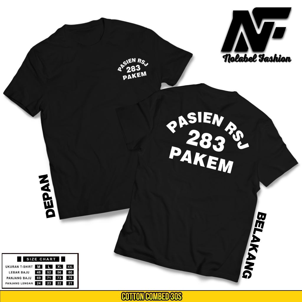 Baju Kaos Pasien RSJ 283 Pakem - Tshirt Premium Combed 24s Lucu Viral