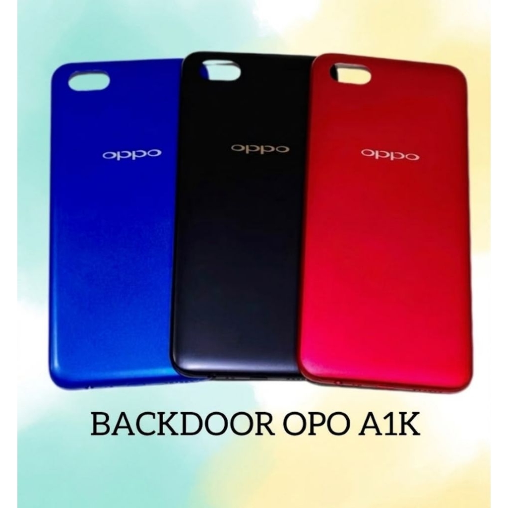 BACKDOOR TUTUP BELAKANG CASING OPPO A1K