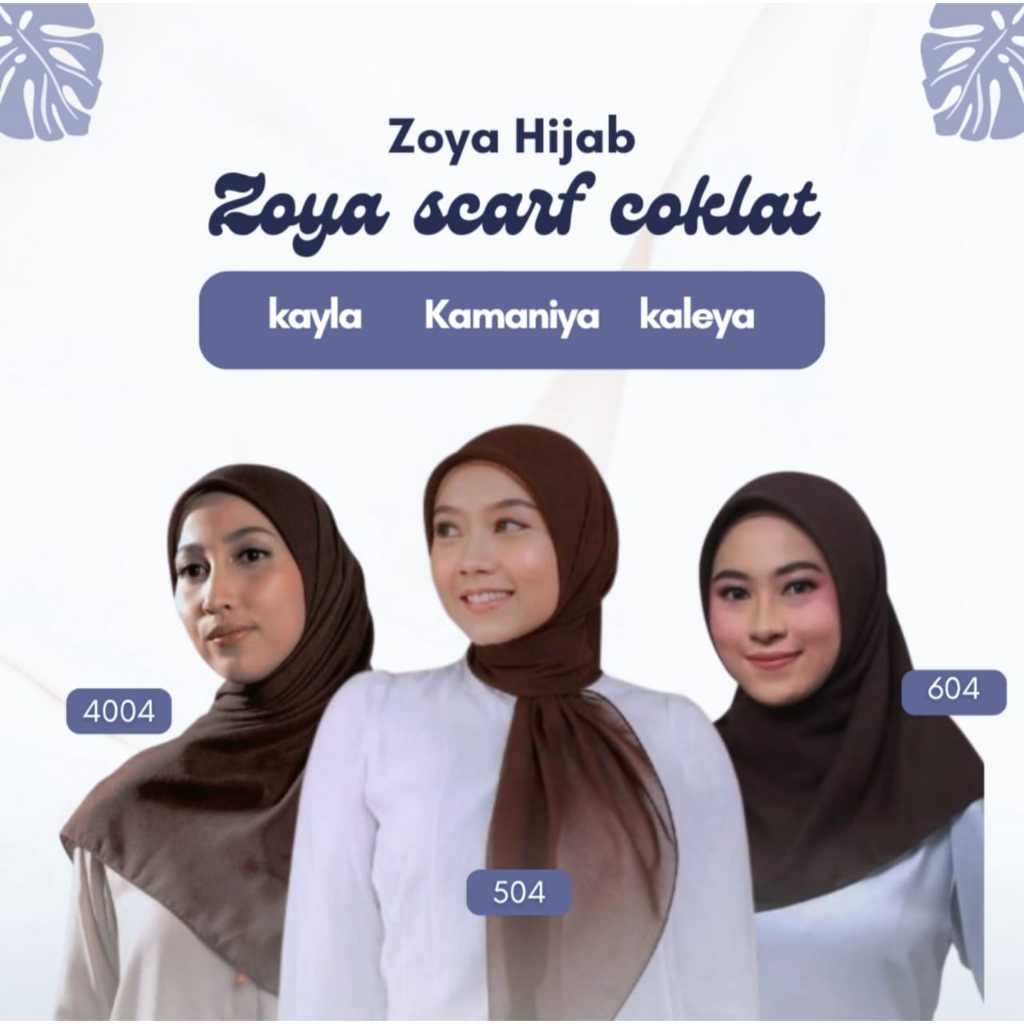 HIJAB SEGIEMPAT NEW KALEYA, KAYLA, KAMANIYA -  ZOYA SCARF COKLAT