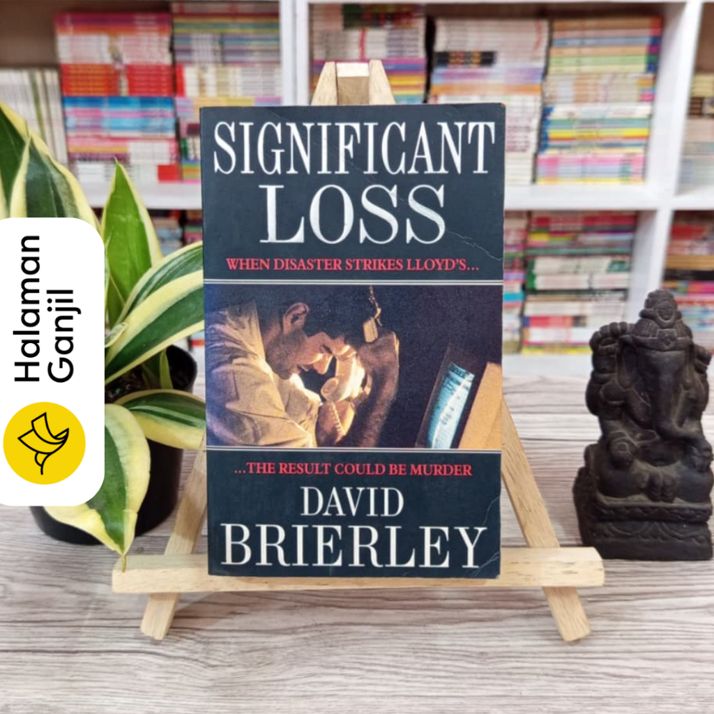 Novel Thriller B. Inggris : Significant Loss - David Brierley - Orion Books