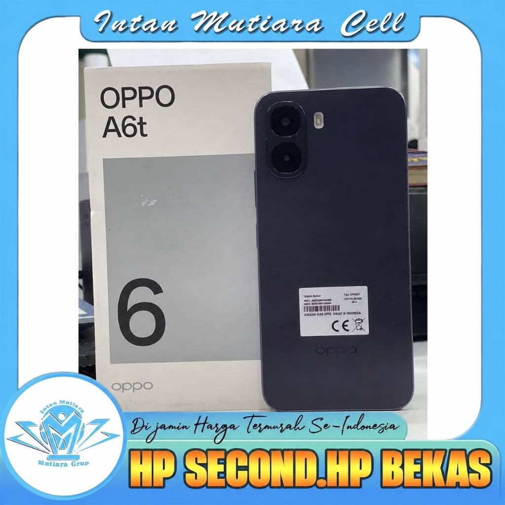 Oppo A6T  4G Ram 4/64GB I Ram 4/128GB I Ram 6/128GB (SECOND)