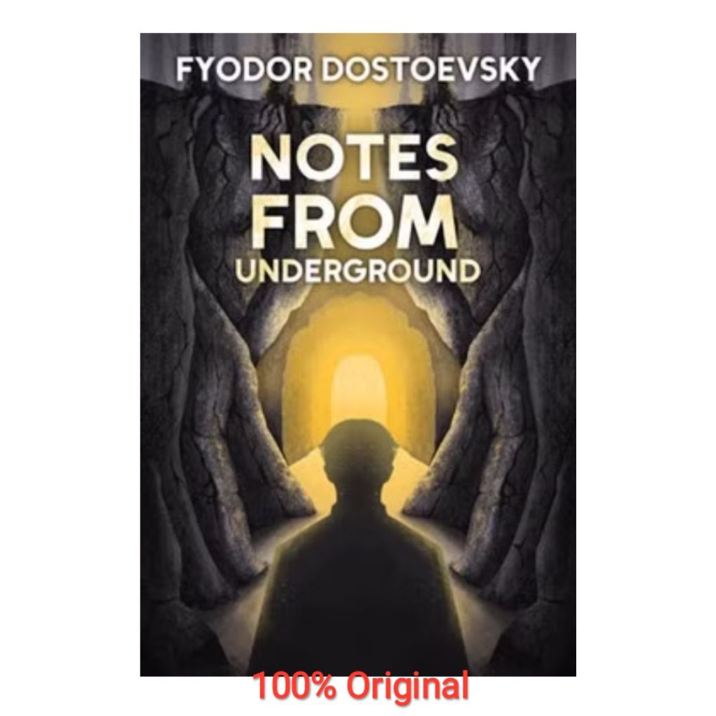 Notes from Underground  Fyodor Dostoevsky