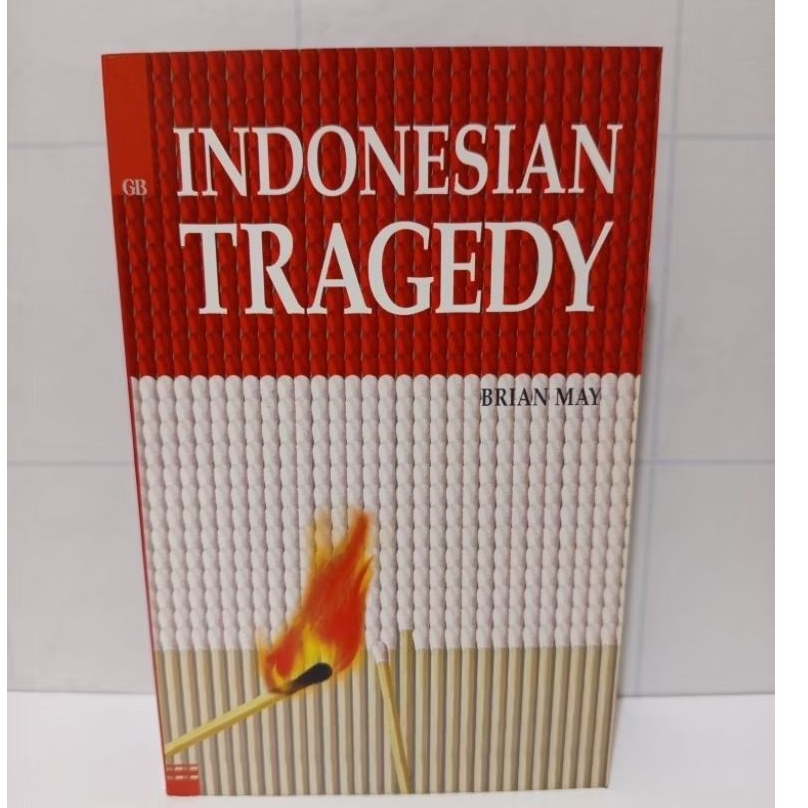 Buku The Indonesian Tragedy by Brian May