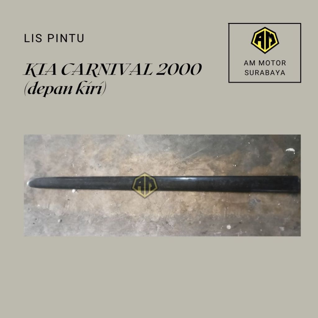LIS PINTU KIA CARNIVAL 2000 (depan kiri)