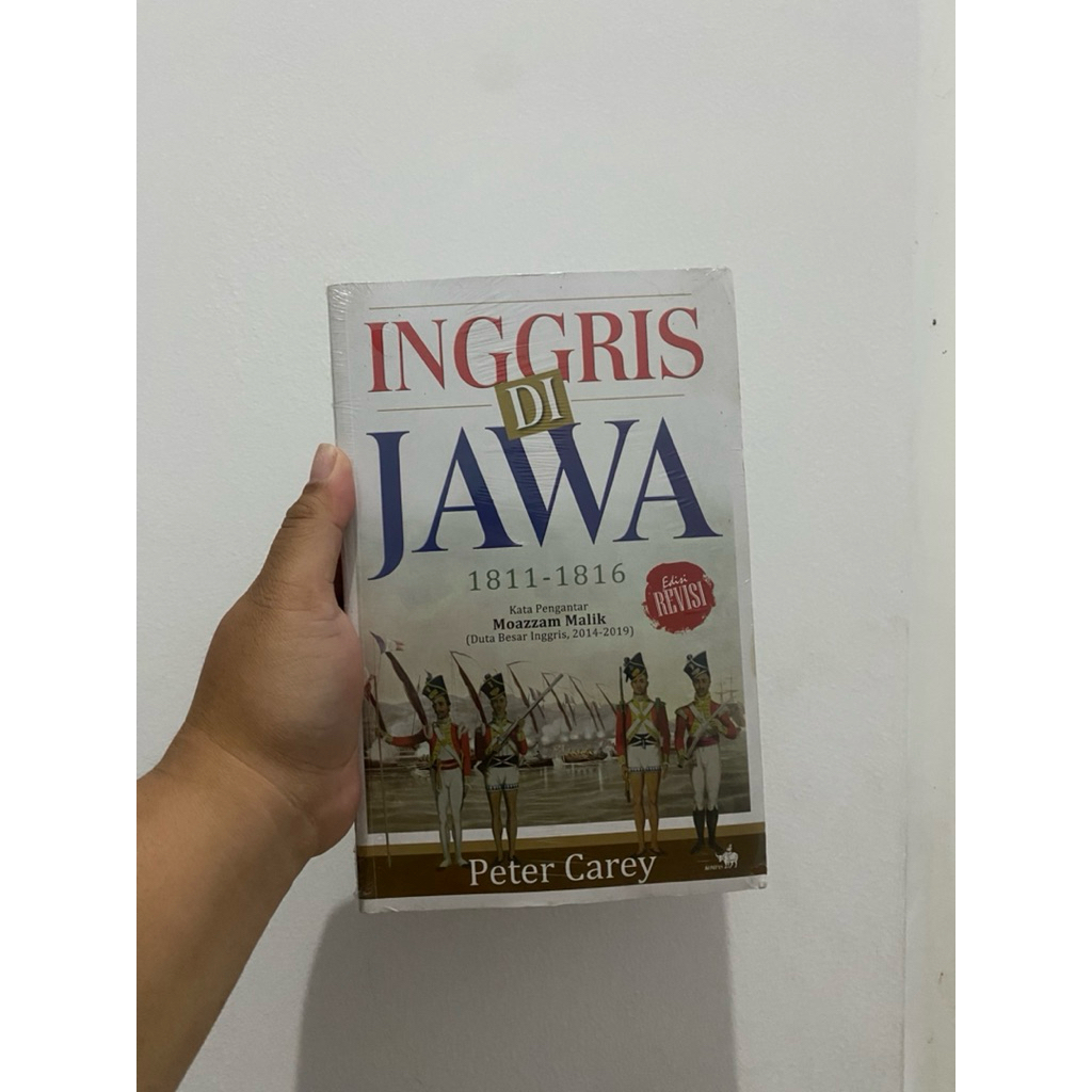 [NEW SEGEL] Inggris di Jawa 1811 - 1816 Peter Carey | Kepunahan Keenam Elizabeth Kolbert | Rumah di 