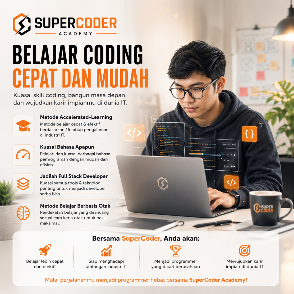 SUPER CODER ACADEMY - BELAJAR CODING CEPAT & DAN MUDAH UNTUK PEMULA
