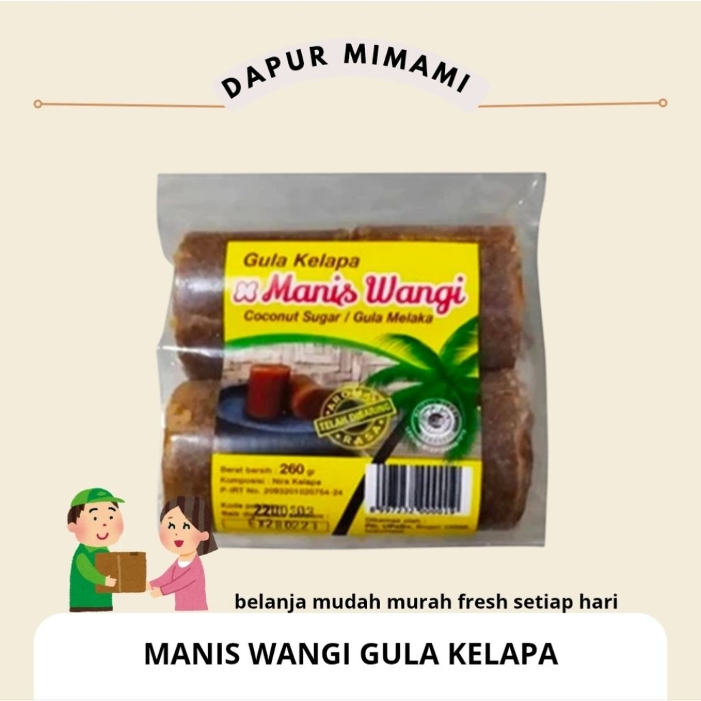 Manis wangi gula kelapa