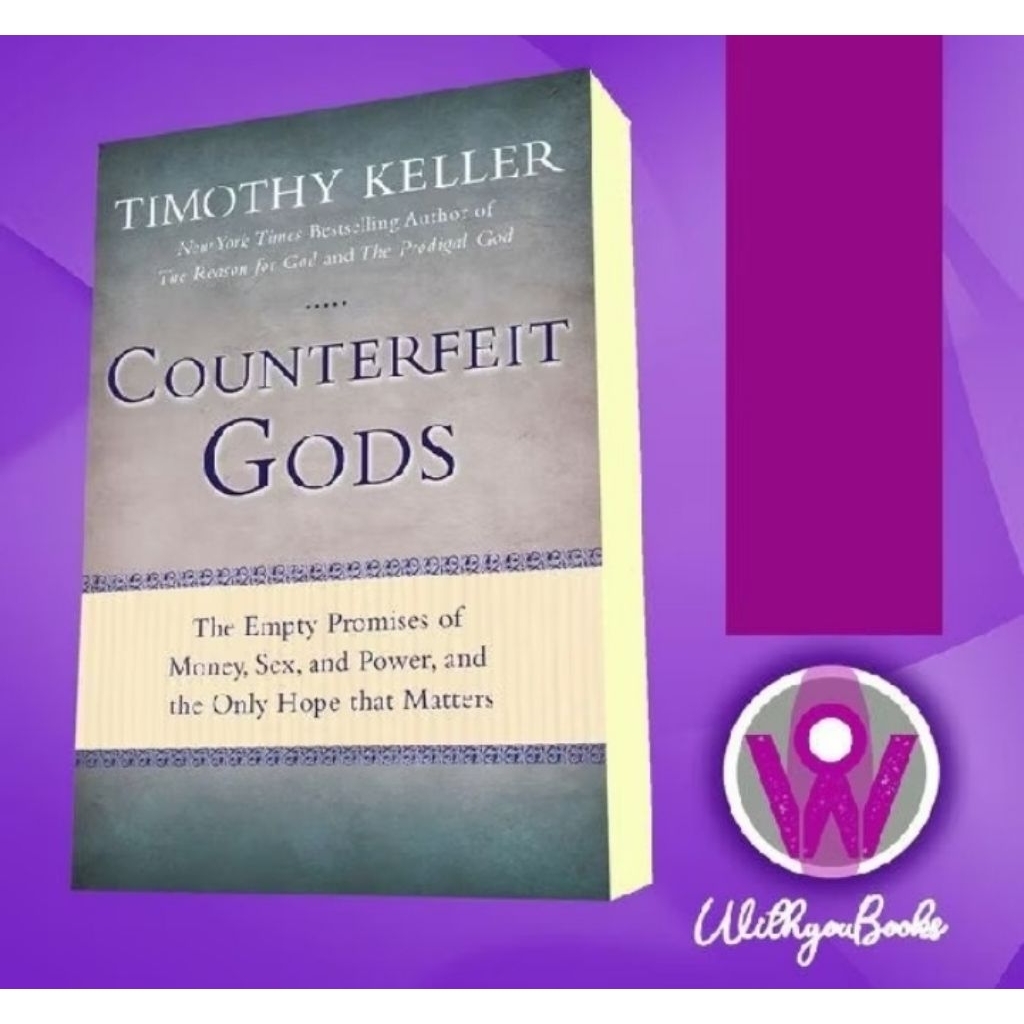 Buku Counterfeit Gods: The Empty Promises of Money