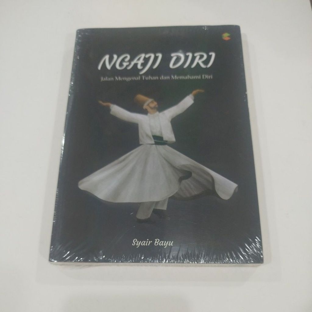 ngaji diri (jalan mengenal Tuhan dan memahami diri)