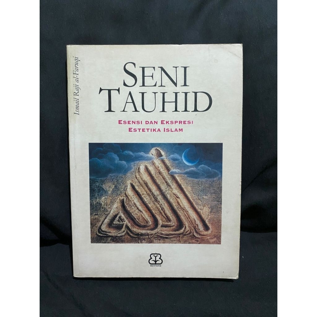 Seni Tauhid - Ismail Raji al-Faruqi | Preloved Buku Original
