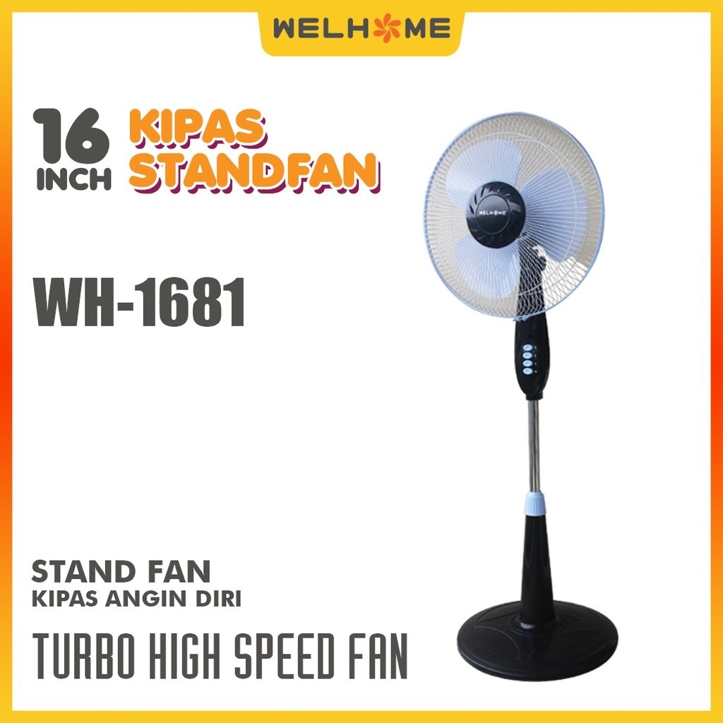 WELHOME Kipas Angin Berdiri Stand Fan 16 Inch Ketinggian Bisa Diatur Angin Kencang Hemat Listrik WH-