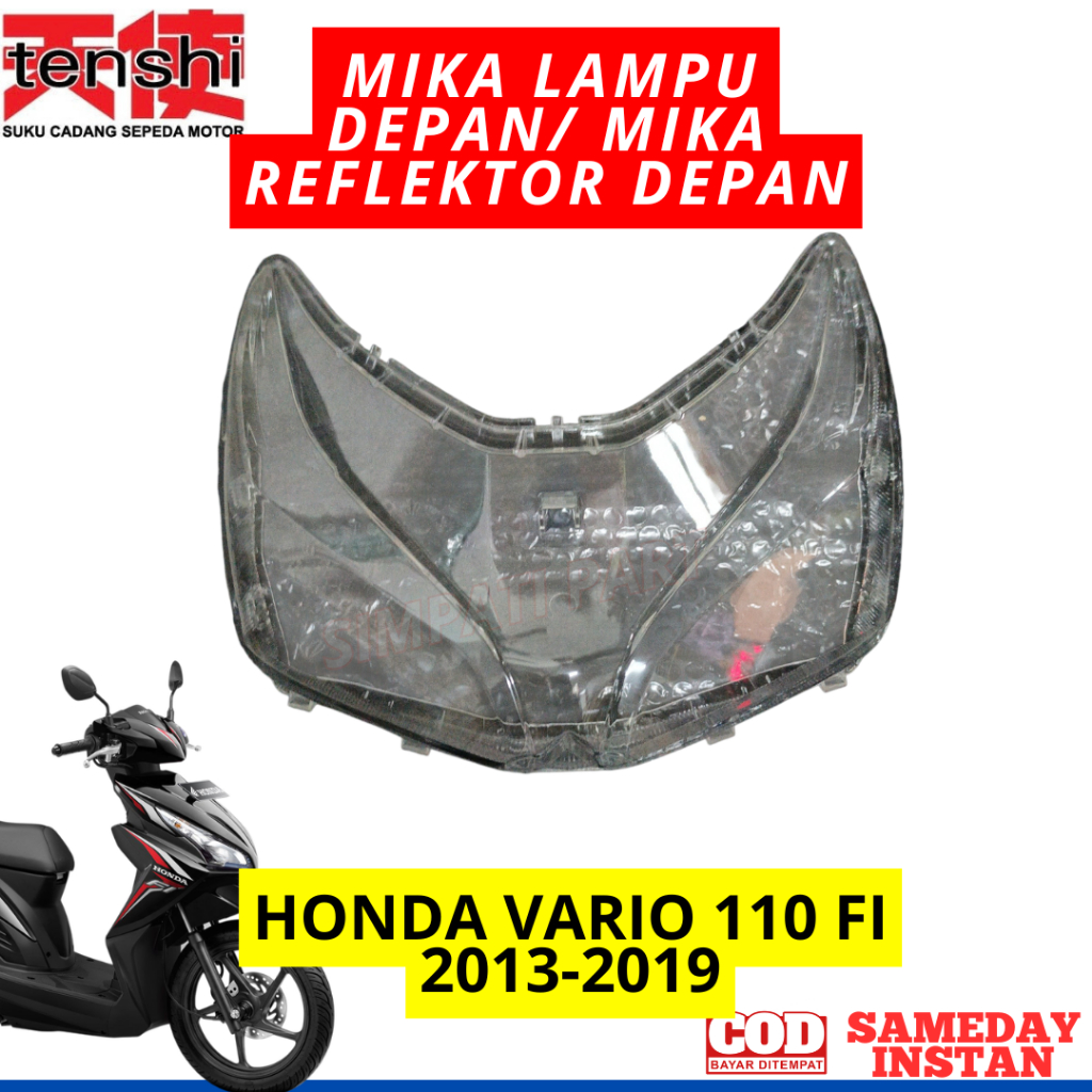 MIKA LAMPU DEPAN / MIKA REFLEKTOR DEPAN HONDA VARIO 110 FI