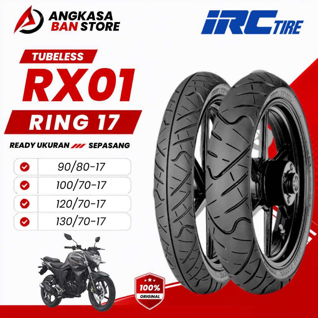 Ban IRC RX-01 Ring 17 Tubeless Untuk Motor Vixion, Byson, Jupiter MX dll