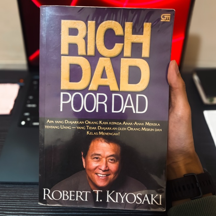Koleksi Pribadi “Rich Dad Poor Dad” Robert T. Kiyosaki (PRELOVED ORIGINAL)